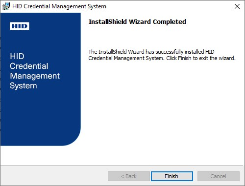HID Credential Management System InstallShield Wizard Completed dialog box with the Finish button highlighted